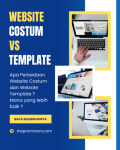 Perbedaan website costum dan templatejasa pembuatan website makassar digital marketing makassar